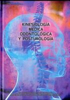 Primer tratado de Kinesiología Médica Odontológica en español